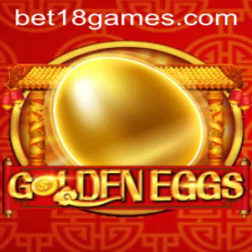 Discovering the Thrills of GoldenEggs with BET18: A Fresh Gaming Experience