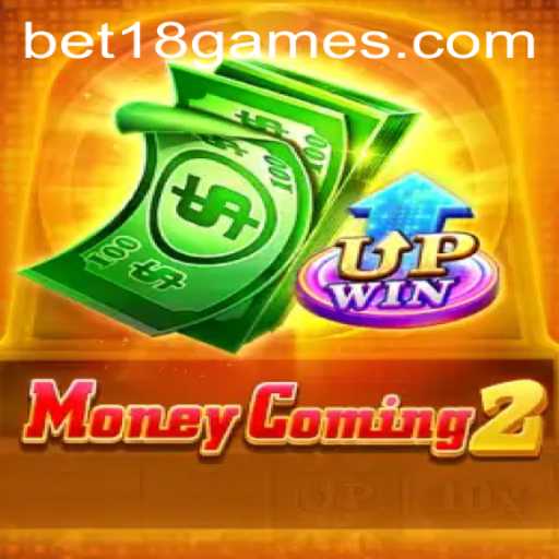 Exploring MoneyComing2 and the Dynamics of BET18