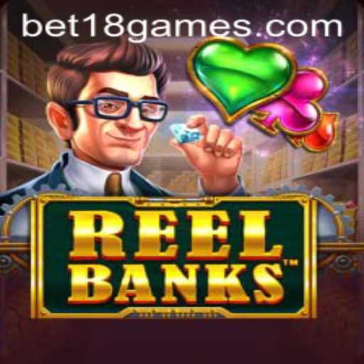 Exploring ReelBanks: An In-Depth Look at the Game featuring BET18
